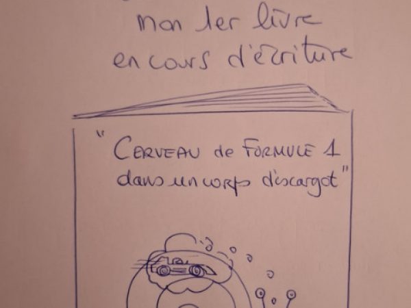 Extrait de mon 1er livre “Un cerveau de Formule 1, dans un corps d’escargot”